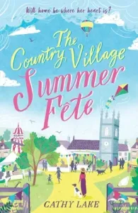 The Country Village Summer Fete (Lake Cathy)(Paperback)