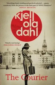 The Courier, 7 (Dahl Kjell Ola)(Paperback)