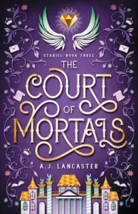 The Court of Mortals (Lancaster Aj)(Paperback)