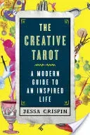 The Creative Tarot: A Modern Guide to an Inspired Life (Crispin Jessa)(Paperback)
