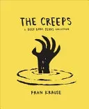 The Creeps: A Deep Dark Fears Collection (Krause Fran)(Pevná vazba)