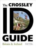 The Crossley Id Guide: Britain and Ireland (Crossley Richard)(Paperback)