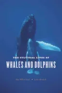 The Cultural Lives of Whales and Dolphins (Whitehead Hal)(Paperback)