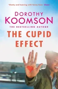 The Cupid Effect (Koomson Dorothy)(Paperback)