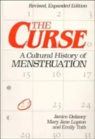 The Curse: A Cultural History of Menstruation (DeLaney Janice)(Paperback)