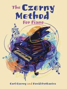 The Czerny Method for Piano: With Downloadable Mp3s (Czerny Carl)(Paperback)
