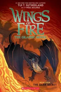 The Dark Secret (Wings of Fire Graphic Novel #4): A Graphix Book, 4 (Sutherland Tui T.)(Paperback)
