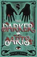 The Darker Arts (Muriel Oscar De)(Paperback)
