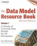 The Data Model Resource Book, Volume 1: A Library of Universal Data Models for All Enterprises (Simsion Graeme)(Paperback)