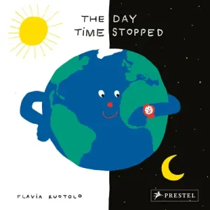 The Day Time Stopped: 1 Minute - 26 Countries (Ruotolo Flavia)(Pevná vazba)