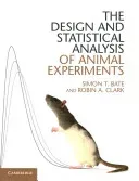 The Design and Statistical Analysis of Animal Experiments (Bate Simon T.)(Paperback)