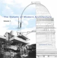 The Details of Modern Architecture: Volume 1 (Ford Edward R.)(Paperback)