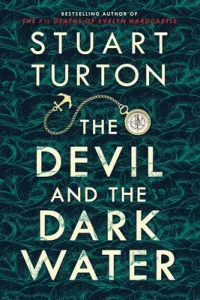 The Devil and the Dark Water (Turton Stuart)(Pevná vazba)