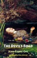 The Devil's Road (Ohl Jean-Pierre)(Paperback)