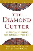 The Diamond Cutter: The Buddha on Managing Your Business and Your Life (Roach Geshe Michael)(Paperback)
