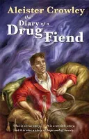 The Diary of a Drug Fiend (Crowley Aleister)(Paperback)