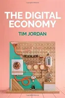 The Digital Economy (Jordan Tim)(Paperback)