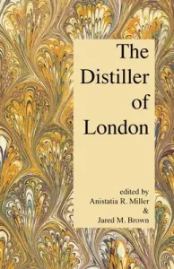 The Distiller of London (Miller Anistatia R.)(Paperback)
