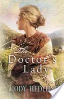 The Doctor's Lady (Hedlund Jody)(Paperback)