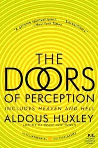 The Doors of Perception and Heaven and Hell (Huxley Aldous)(Paperback)