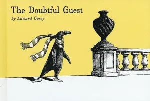 The Doubtful Guest (Gorey Edward)(Pevná vazba)