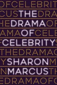 The Drama of Celebrity (Marcus Sharon)(Pevná vazba)