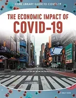 The Economic Impact of Covid-19 (Emily Hudd)(Paperback)
