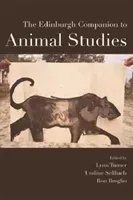 The Edinburgh Companion to Animal Studies (Turner Lynn)(Paperback)