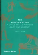 The Egyptian Myths: A Guide to the Ancient Gods and Legends (Shaw Garry J.)(Pevná vazba)