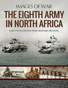 The Eighth Army in North Africa (Forty Simon)(Paperback)