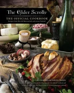 The Elder Scrolls: The Official Cookbook (Monroe-Cassel Chelsea)(Pevná vazba)