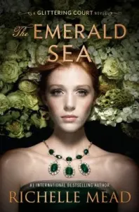 The Emerald Sea (Mead Richelle)(Pevná vazba)