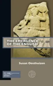 The Emergence of the English (Oosthuizen Susan)(Paperback)