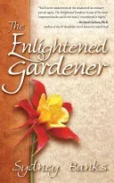 The Enlightened Gardener (Banks Sydney)(Paperback)