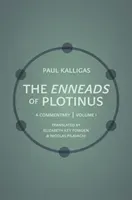 The Enneads of Plotinus, Volume 1: A Commentary (Kalligas Paul)(Paperback)