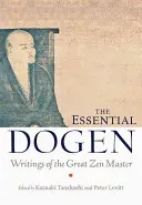 The Essential Dogen: Writings of the Great Zen Master (Tanahashi Kazuaki)(Paperback)