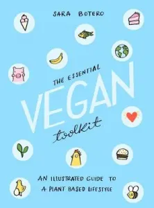The Essential Vegan Toolkit (Botero Sara)(Pevná vazba)