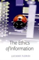 The Ethics of Information (Floridi Luciano)(Paperback)
