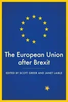 The European Union After Brexit (Greer Scott L.)(Pevná vazba)