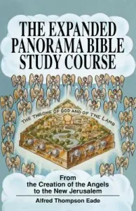 The Expanded Panorama Bible Study Course (Eade Alfred Thompson)(Paperback)