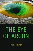 The Eye of Argon (Theis Jim)(Paperback)
