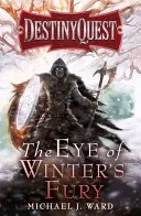 The Eye of Winter's Fury (Ward Michael J.)(Paperback)