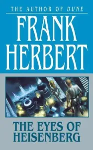 The Eyes of Heisenberg (Herbert Frank)(Paperback)
