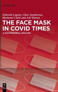 The Face Mask In COVID Times (No Contributor)(Pevná vazba)