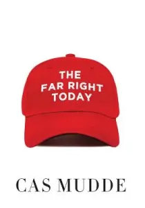 The Far Right Today (Mudde Cas)(Paperback)