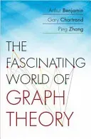 The Fascinating World of Graph Theory (Benjamin Arthur)(Paperback)