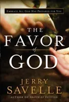 The Favor of God (Savelle Jerry)(Pevná vazba)