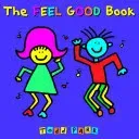 The Feel Good Book (Parr Todd)(Paperback)