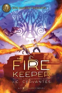 The Fire Keeper (a Storm Runner Novel, Book 2) (Cervantes J. C.)(Paperback)
