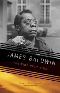 The Fire Next Time (Baldwin James)(Paperback)